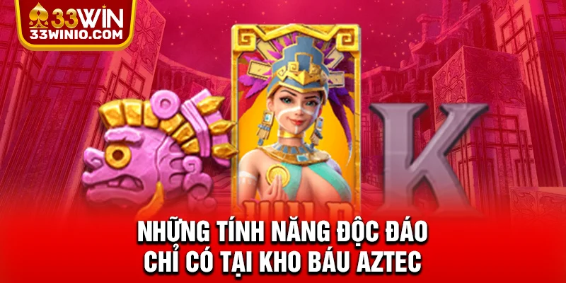 Kho Báu Aztec - Siêu Phẩm Quay Hũ Đình Đám Nhất 2025 % Những tính năng độc đáo chỉ có tại kho báu Aztec